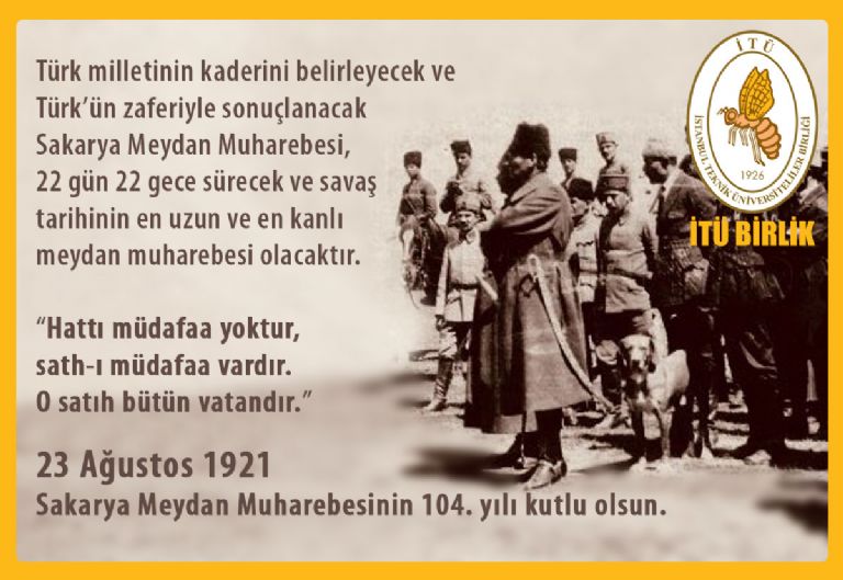 Sakarya Meydan Muharebesinin 104. yılı kutlu olsun.